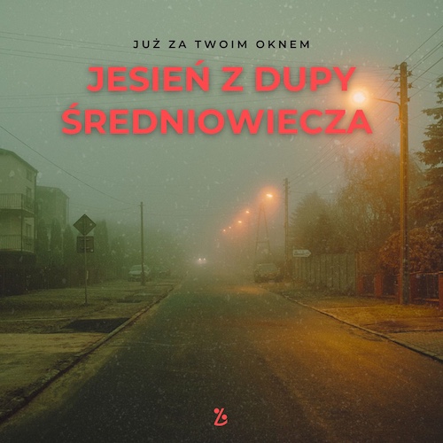 Jesień z Dupy Średniowiecza art